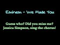 Eminem We Made You Lyrics