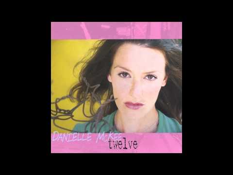 Danielle McKee- I'll Be There