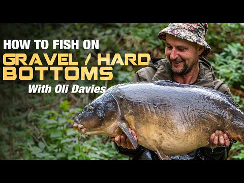 How to Fish on Gravel / Hard Bottoms - Carp Fishing with Oli Davies