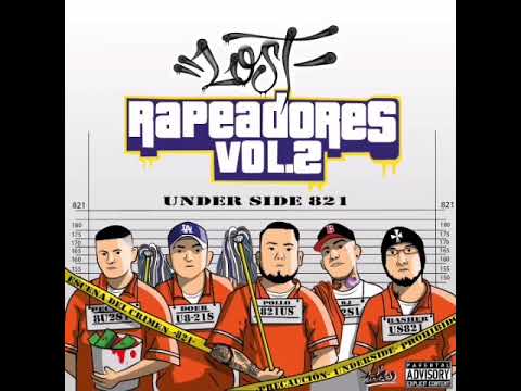 UNDER SIDE 821 // LOST RAPEADORES VOL. 2 // DEJASTE MORIR