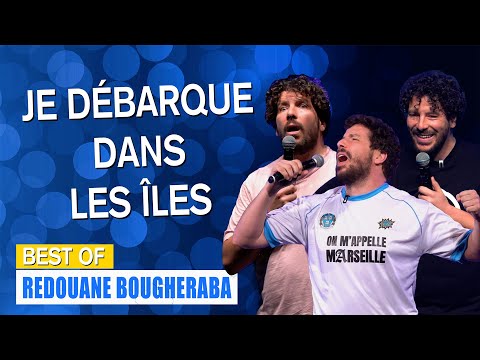 JE DÉBARQUE DANS LES ÎLES - BEST OF - REDOUANE BOUGHERABA