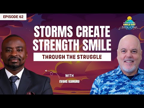 Smile at Life Through Adversity | Intl. Smile-A-Thon 2025 | Ep. 62