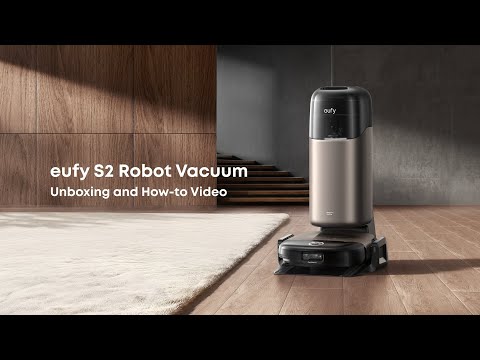 Eufy S2 Robot Vacuum Unboxing and How-to Video