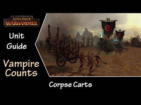 Total War: Warhammer Unit Guide - Corpse Carts - Vampire Counts