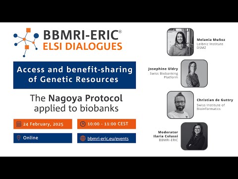 ELSI Dialogues - the Nagoya Protocol applied to biobanks