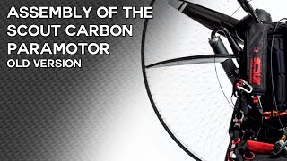Assembly of the SCOUT carbon paramotor - quick and easy