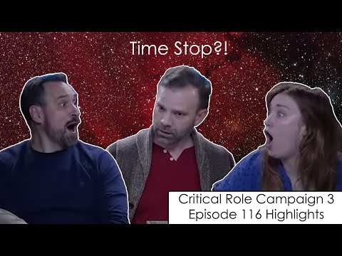 Time Stop?!| Critical Role Episode 116 Highlights and Funny Moments