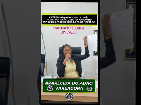 O piso dos professores de praia Norte Tocantins foi aprovado pela Câmara municipal por unanimidade