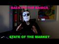 Back To The Basics Views On The Market