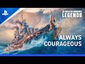 World of Warships: Legends - Be Always Courageous! | PS5 & PS4 Games