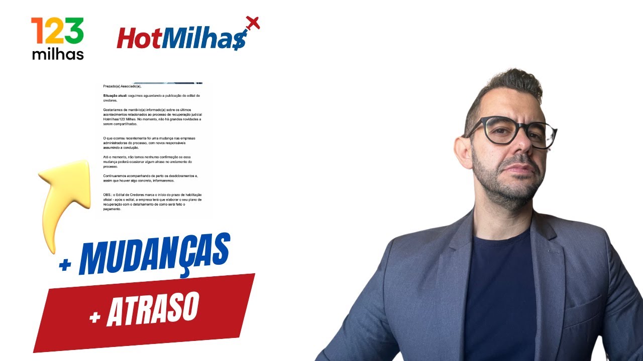 Recuperação Judicial 123 Milhas e Hotmilhas   Mudança do ADMINISTRADOR e ATRASO do EDITAL