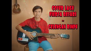 Download lagu CELENGAN RINDU - FIERSA BESARI | COVER BY WILLY mp3 Download lagu CELENGAN RINDU - FIERSA BESARI | COVER BY WILLY mp3