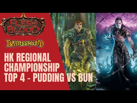 [HK Regional Championship]Top 4 Pudding (Briar) VS Bun (Chane)-Flesh And Blood TCG-FABTCG