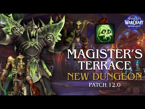This Revamp is AWESOME! / MAGISTER'S TERRACE / UNHOLY DK POV 12.0 Midnight Beta