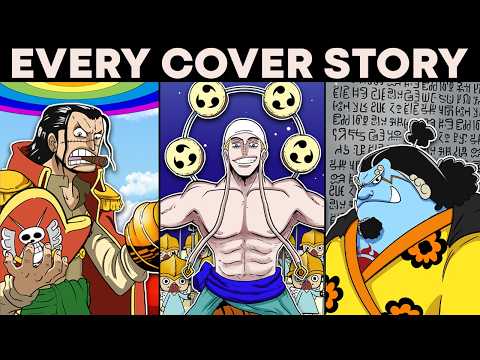 Explaining EVERY One Piece Cover Story! (And Some Theories)