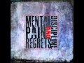 Mental Discipline - Pain and Regrets 2014 