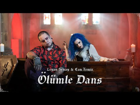 Leyan Senay ft. Can Temiz - Ölümle Dans (Official Music Video)