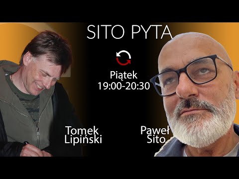 SITO PYTA - Tomek Lipiński - Paweł Sito - odc. 1
