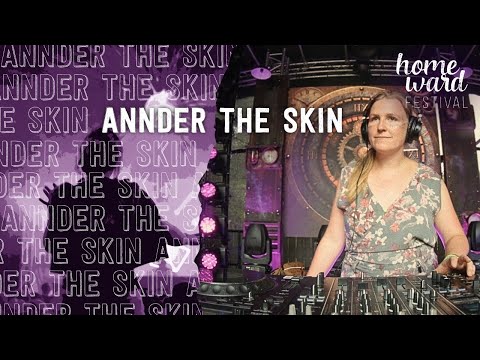 ANNder the Skin @ Homeward Festival 2025