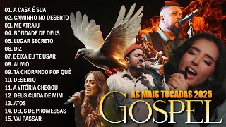 Top Gospel 2025, Gratidão Senhor Jesus Por Tudo, Hinos Evangélicos Mais Tocadas - Melhores Louvores