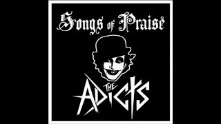The Adicts - Songs of Praise (1981) Full Album