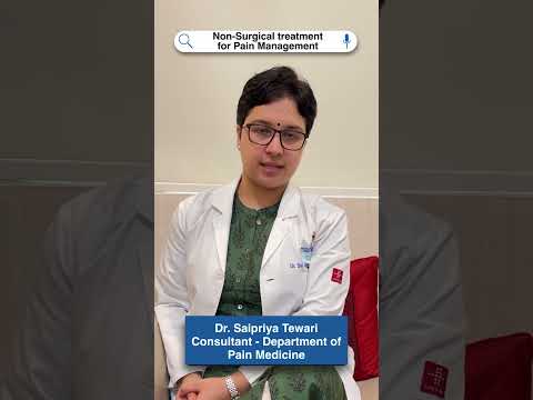 Non-surgical treatment for pain management | Dr. Saipriya Tewari | Manipal Hospitals Delhi