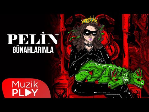 Pelin - Günahlarınla (Official Lyric Video)