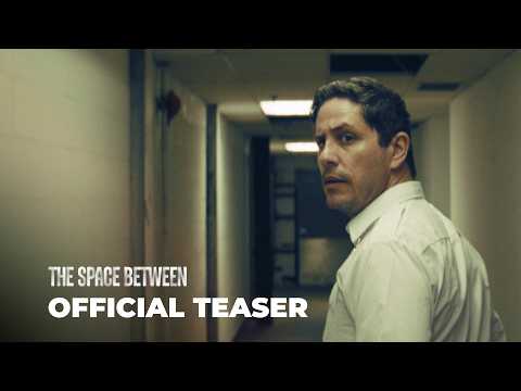 The Space Between Teaser Trailer