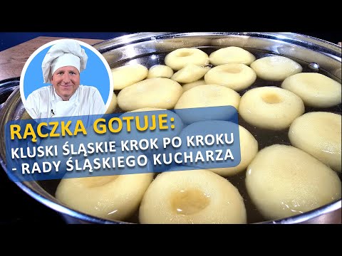 KLUSKI ŚLĄSKIE KROK PO KROKU - kulinarne triki Remigiusza Rączki. TERAZ JUŻ KAŻDY MOZE TAIE ZROBIĆ!