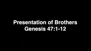 Genesis: Presentation of Brothers