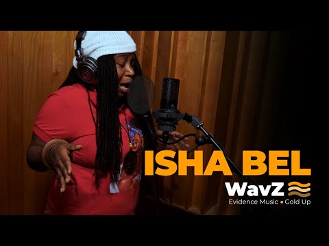 Isha Bel - WavZ Session [Evidence Music & Gold Up]