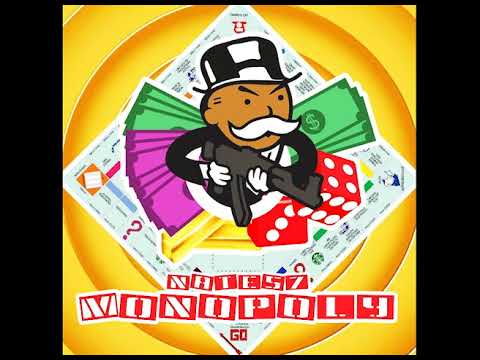 Nate57 - Monopoly (Prod by Kassim Beats)