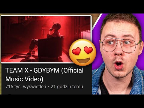 OCENIAM PIOSENKI POLSKICH YOUTUBERÓW TEAM X - GDYBYM