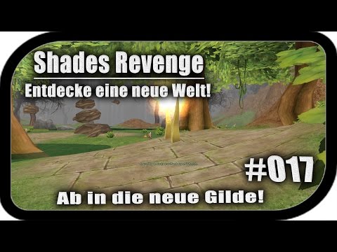 Ab in die neue Gilde! ▬ #017 Shades Revenge Flyff