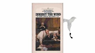 Inherit the Wind by Jerome Lawrence and Robert E. Lee