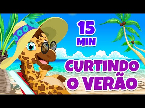 Curtindo o Verão - Giramille 15 min | Desenho Animado Musical