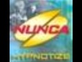 Nunca - Hypnotize Nunca - Hypnotize
