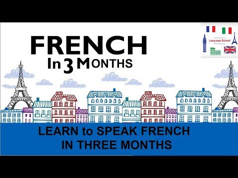 thlearn to speak french in three months Lesson 12