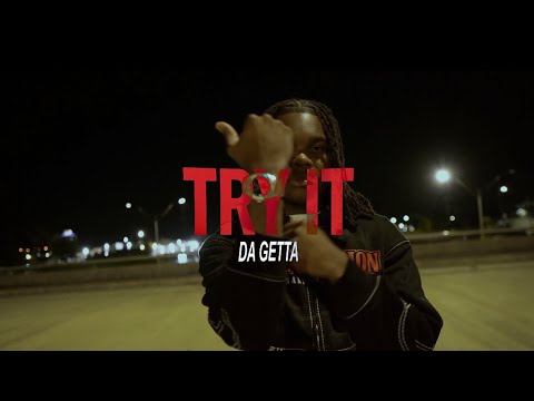 Da Getta - Try It (Official Music Video)
