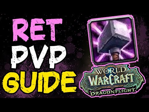 RET PALADIN DRAGONFLIGHT PVP STARTER GUIDE