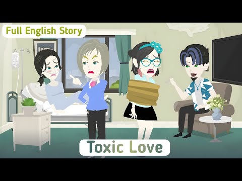 Toxic Love: Full English Story | Invite English | Animated Story