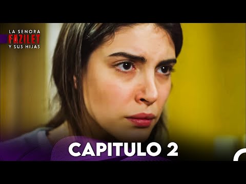 La Señora Fazilet y Sus Hijas Capítulo 2 (Audio Español)