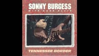 Sonny Burgess -  I don't dig it