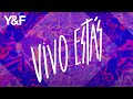 Vivo Estás (Alive) - Español 