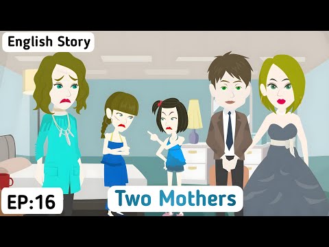 Two Mothers Part 16 | English Story | Animated Stories | Invite English