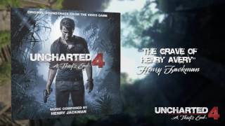 The Grave of Henry Avery- Henry Jackman (Uncharted 4: A Thief's End)