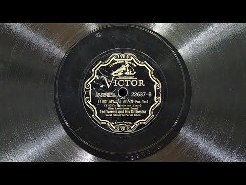 I Lost My Gal Again • Ted Weems and His Orchestra (EMG Mark Xb Oversize Gramophone)