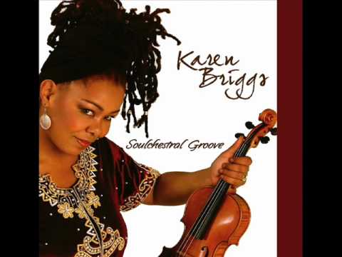 Karen Briggs - The Soulchestral Groove online metal music video by KAREN BRIGGS