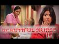 BEAUTIFUL NURSE Short Film Be Safe