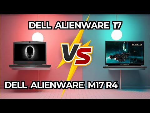 Dell Alienware 17 vs Alienware M17 R4 🔥 Which One Wins? [2025]